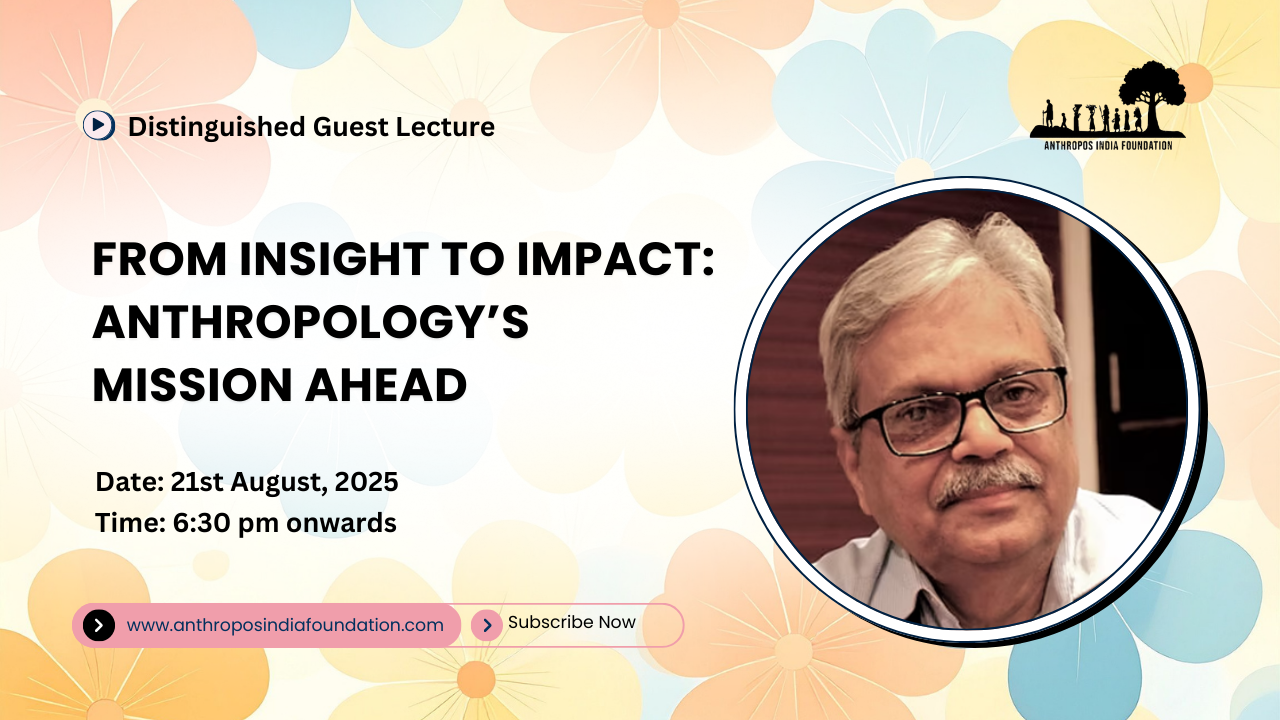 REIMAGINING ANTHROPOLOGY FOR THE FUTURE | ROUND TABLE MEETING | AIF ...